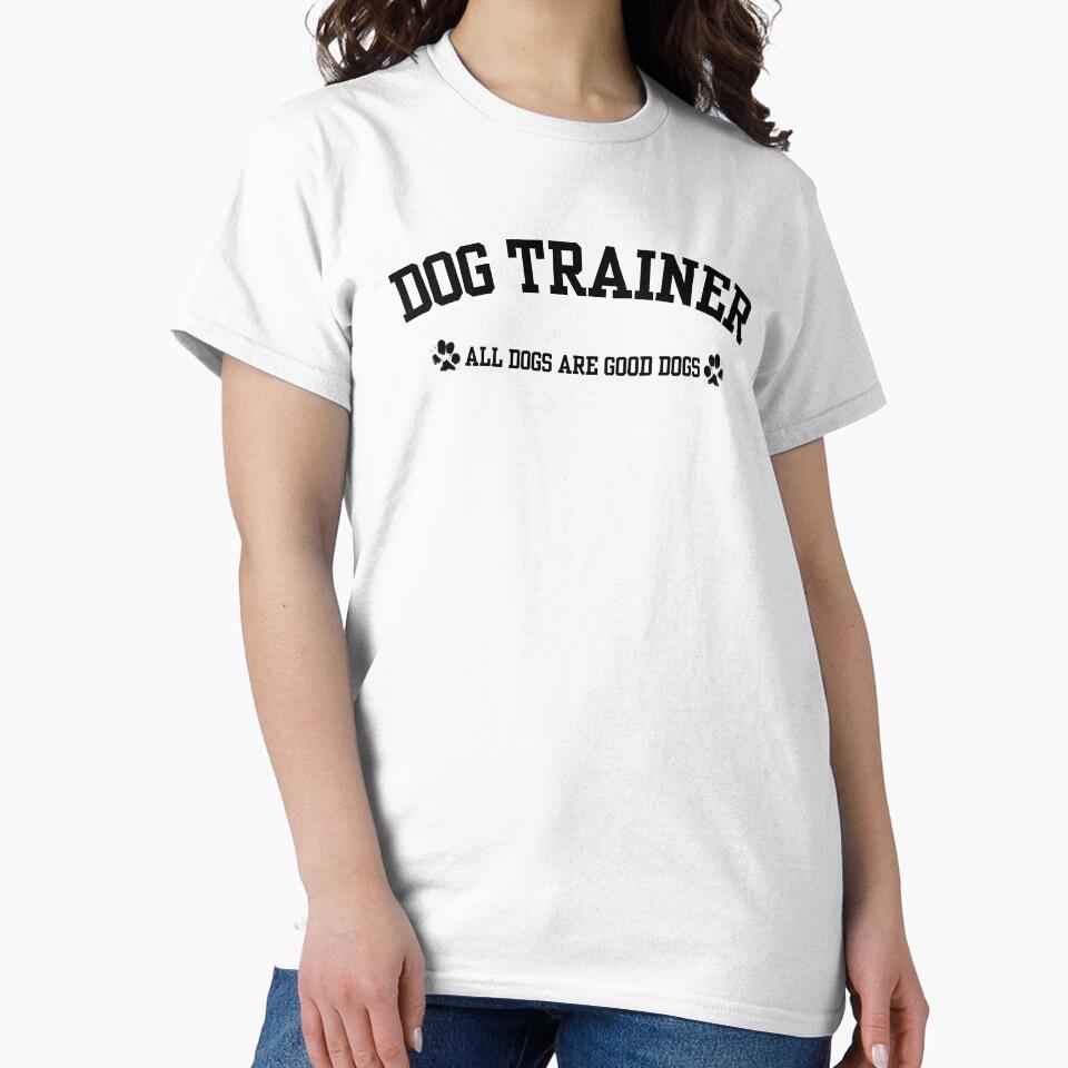 Dog Trainer All Dogs Are Good Dogs Dog Mom Dog Dad Dog Lover Design |  Good Dog Boop Snoot Sploot Zoomies | Rescue Shelter Pupper Cute by yashiki