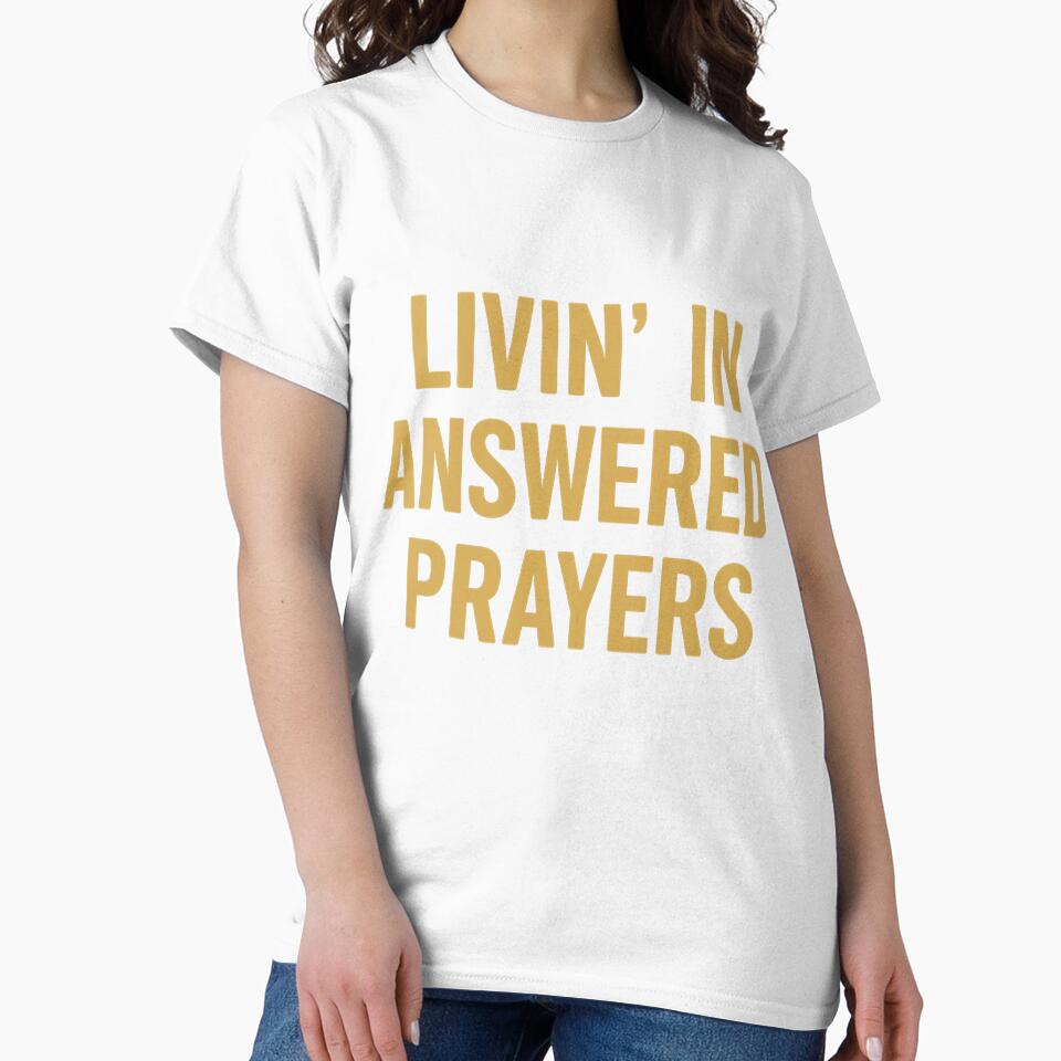 A Living In Answered Prayers Design by DezzaNique Creatives