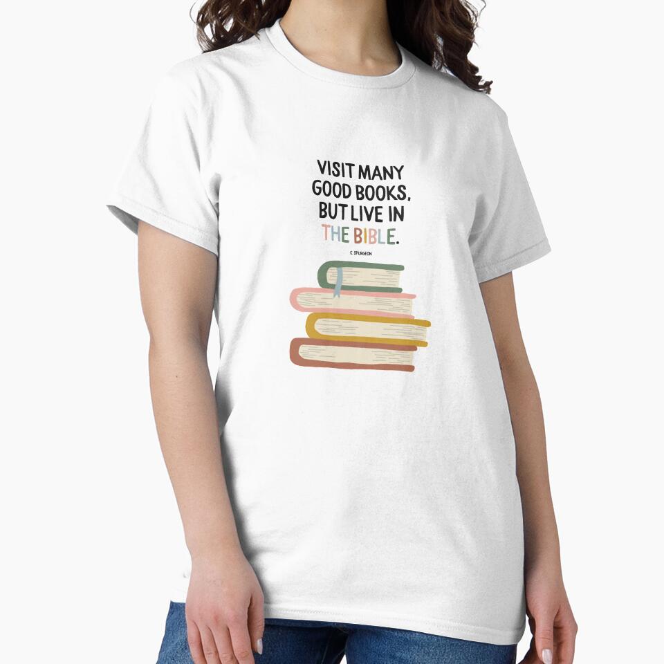 Visit Many Good Books, But Live in The Bible by Daily Gospel Truths