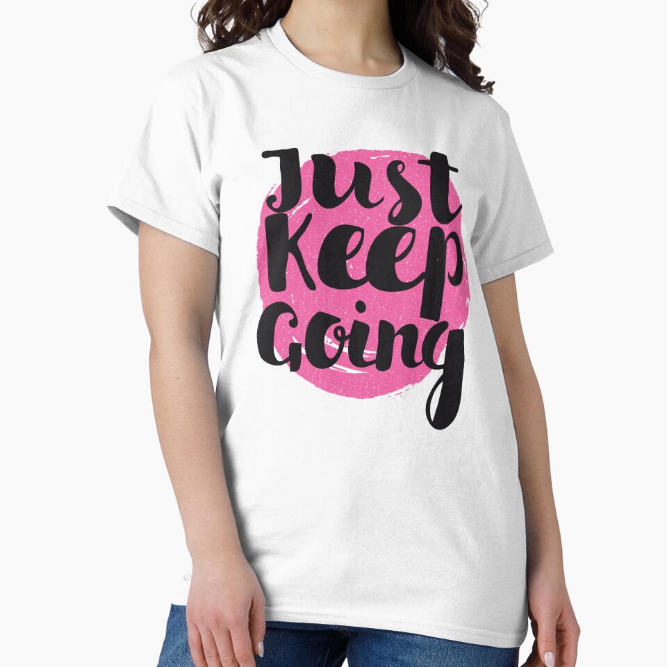 Motivational Quotes For Teenagers - just keep going by jassimGA