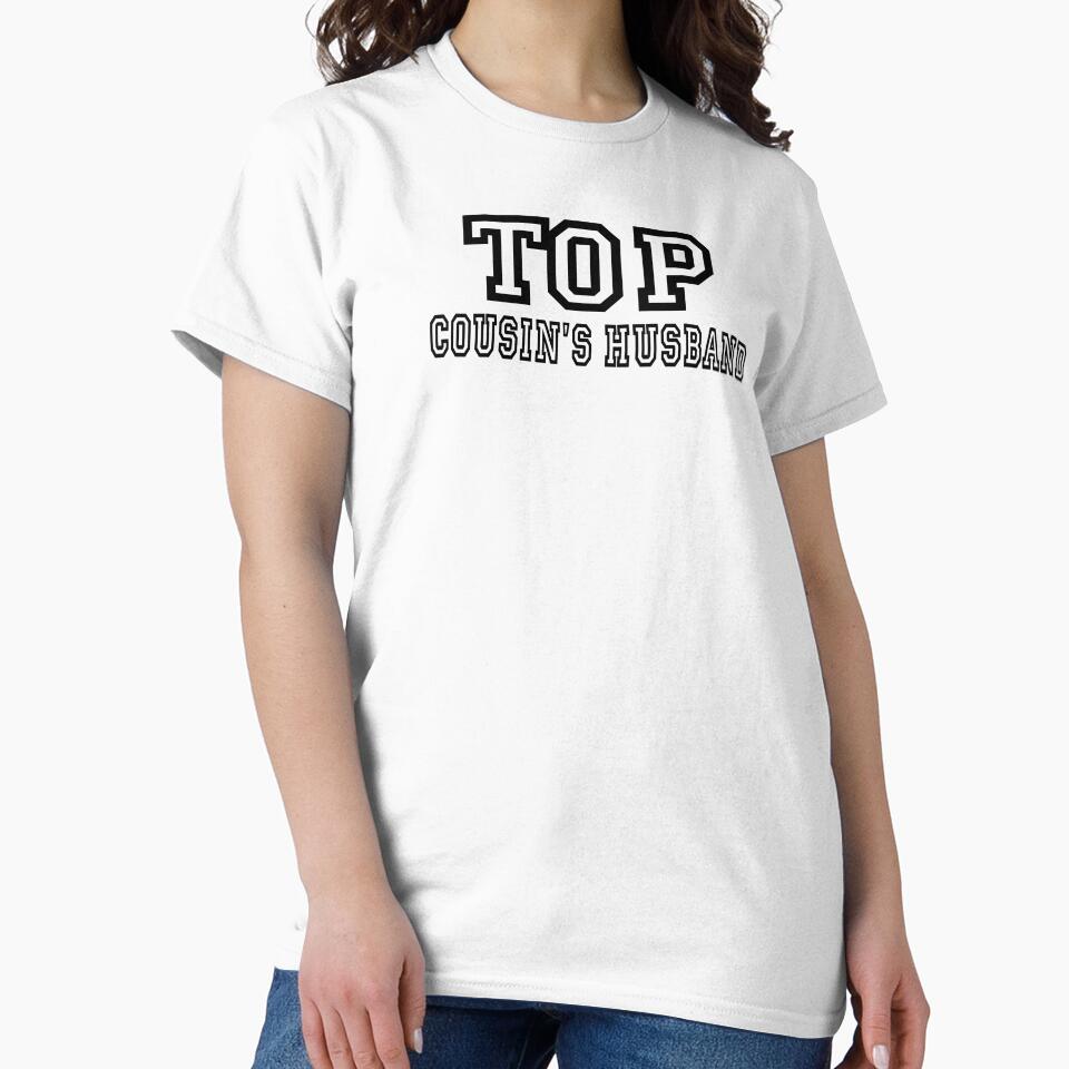 Top cousin's husband - Funny  cousin's husband gift by diixtarshop