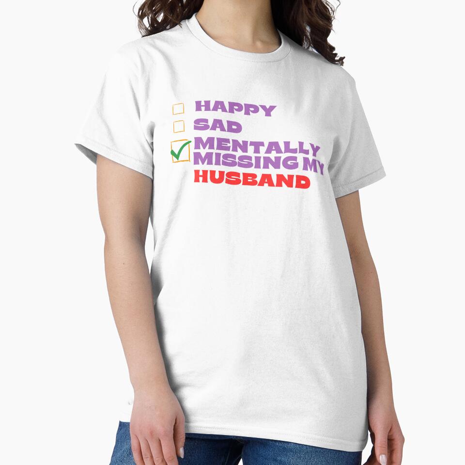 Mentally Missing My Husband by Itsheartshop