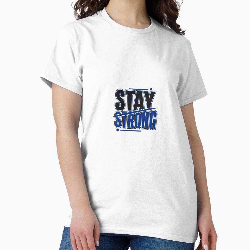 Stay Strong Motivational Shirt – Positive Mindset Apparel by ElegantPaws