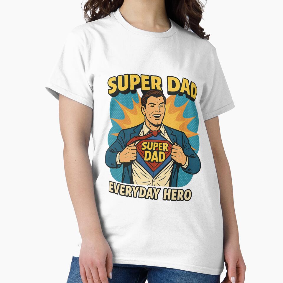 Super Dad - Everyday Hero by FBA