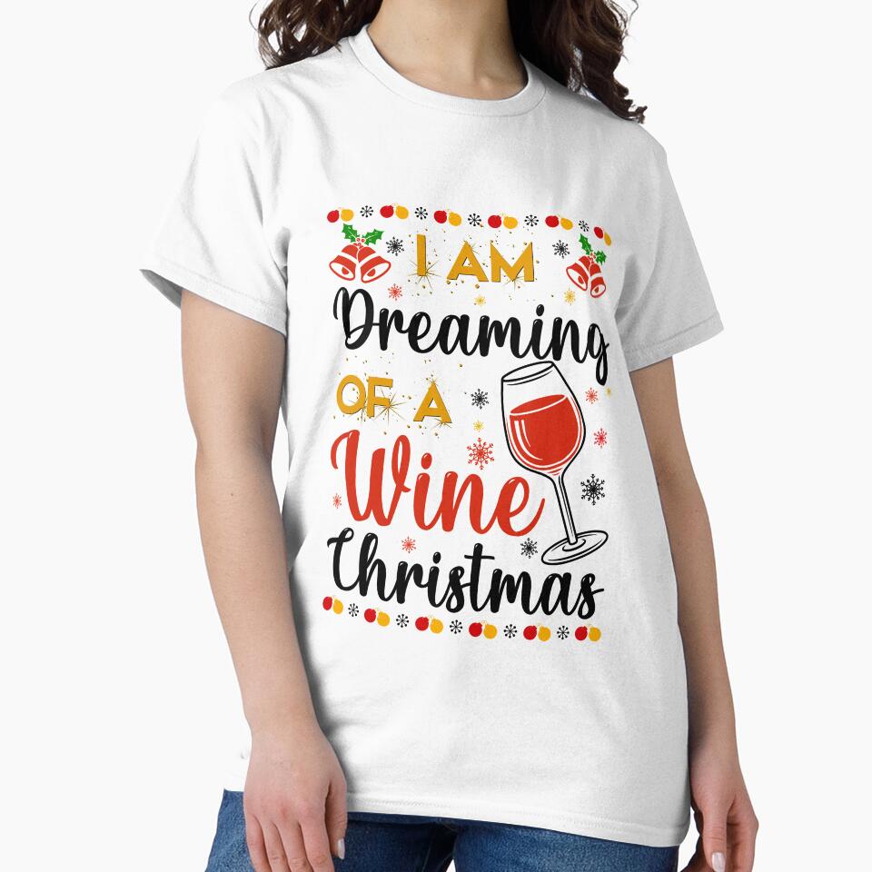 I am Dreaming Of A Wine Christmas - Christmas Time by Delandor