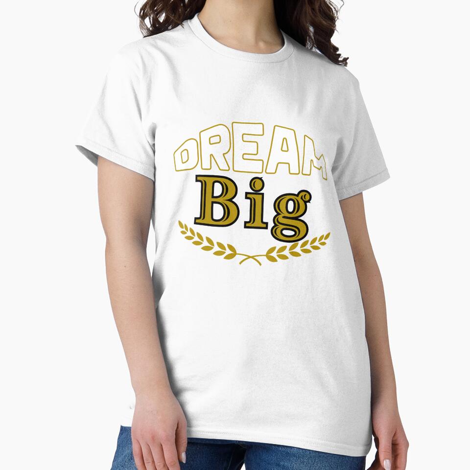 Dream Big Motivational Quote Typography Retro Design by Raise2Shine