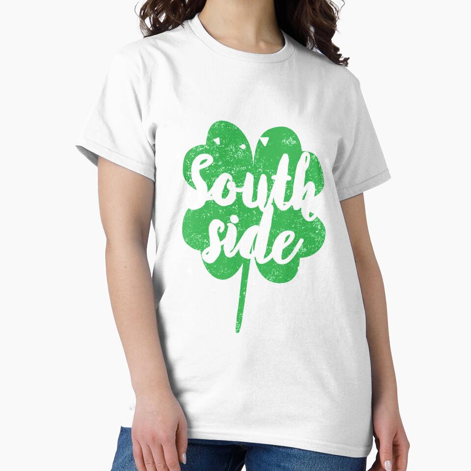 South Side Gift For Paddys St Patricks Day T-Shirt Sweater Hoodie Iphone Samsung Phone Case Coffee Mug Tablet Case by Irishtshirts