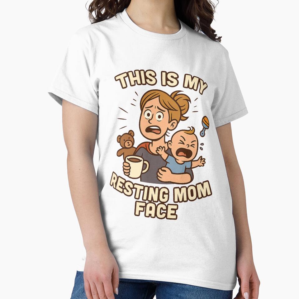 This Is My Resting Mom Face by FBA