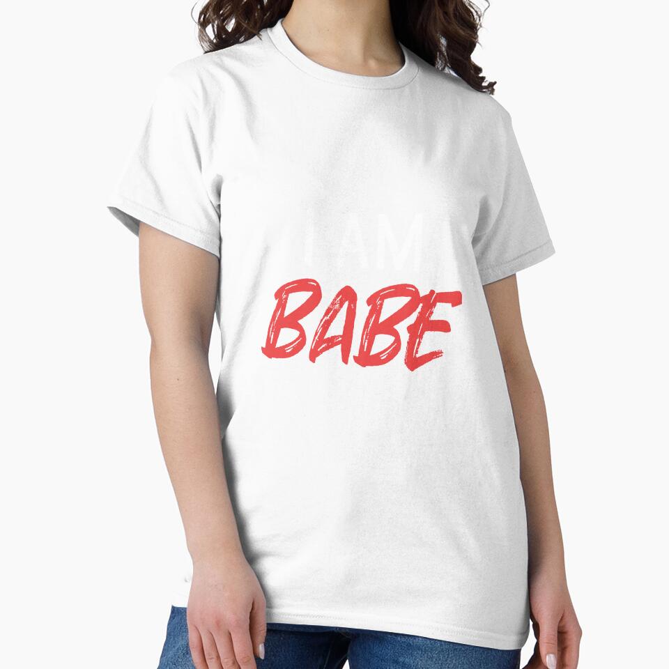 I Am Babe Couple Shirts Valentines Day by Mesyo