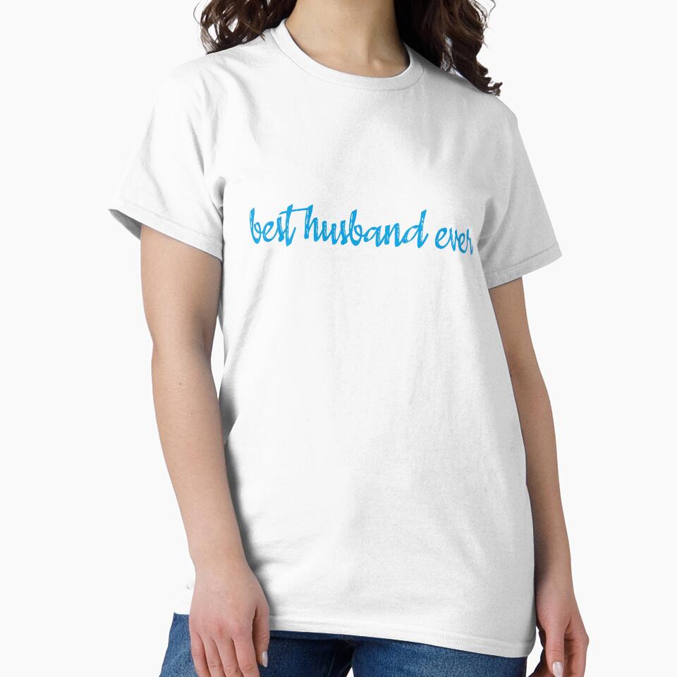 gifts for husband t-shirt   -Best husband ever, best husband, best husband shirt, best husband ever shirt, husband gift, gift for husband, husband, birthday husband by 77ART