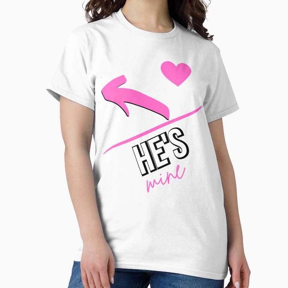 Valentines Day Couples Matching Valentine Fun | He's Mine With Arrow and  Pink Heart White by Rainbows Rock