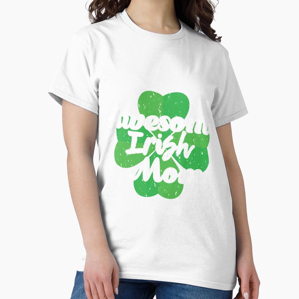 Awesome Irish mom Gift For Paddys St Patricks Day T-Shirt Sweater Hoodie Iphone Samsung Phone Case Coffee Mug Tablet Case by Irishtshirts