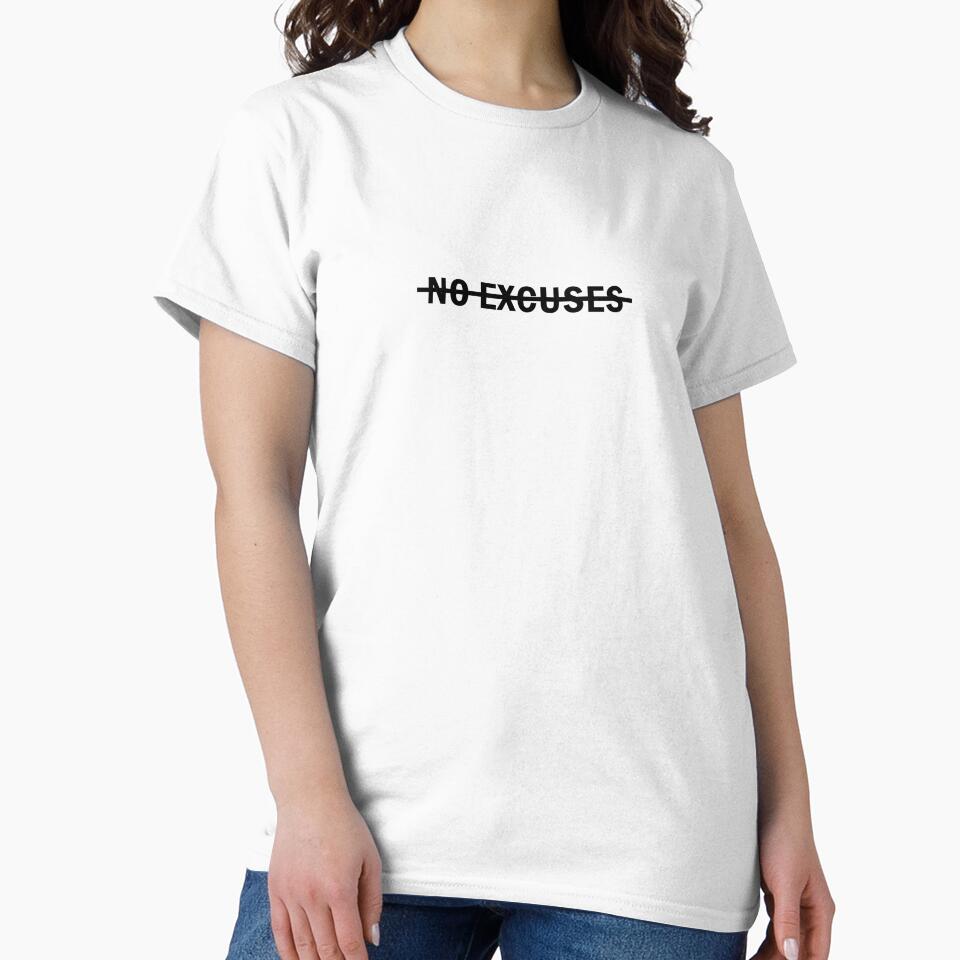 No excuses by Mello Official Store