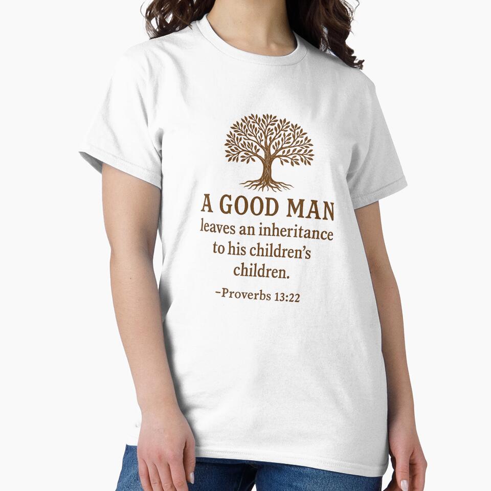 A Good Man Proverbs 13:22 Bible Verse Design by drip.design.co