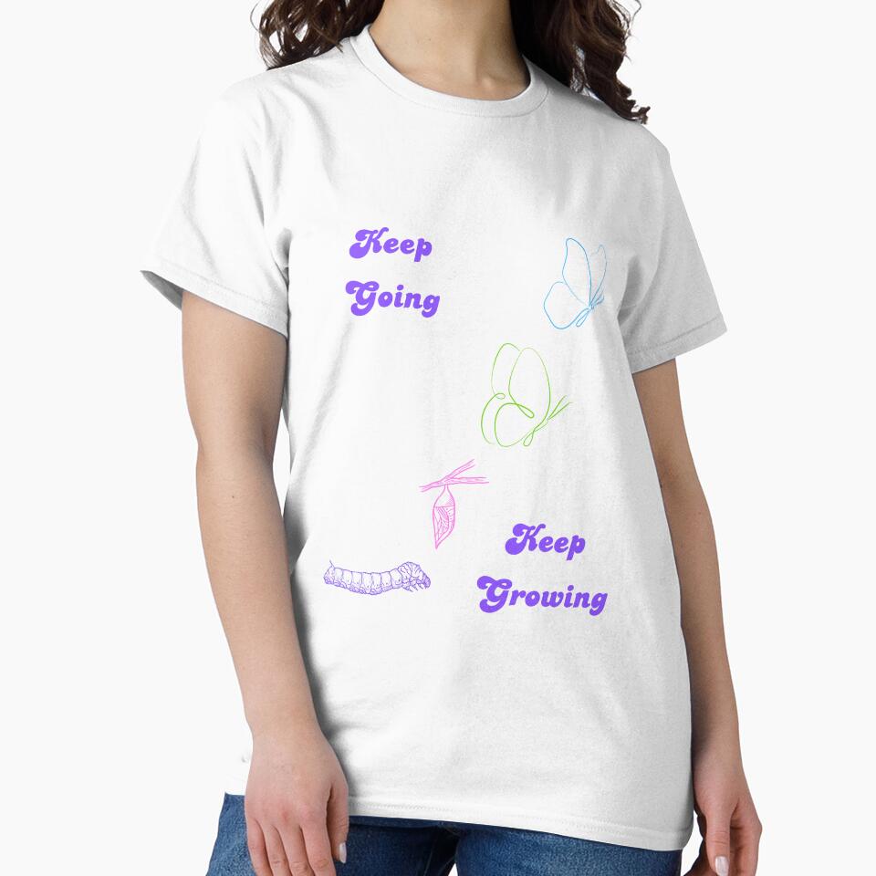 Keep Going Keep Growing - Butterfly Growth - Black by MadeByJadex