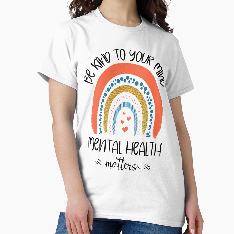 Mental Health , Be Kind To Your Mind, Mental Health Matters , Be Kind to your Mind Sweat, Mental Health , Boho Rainbow by Dolphin Graphic