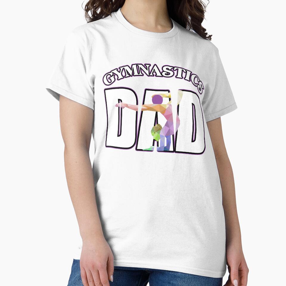 Gymnastics Dad T-Shirt Father's Day Gifts Shirt by chihai