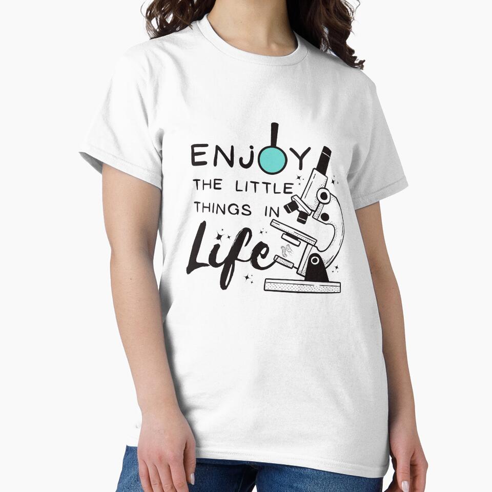 Enjoy the little things in life Science microscope quote by FlyShop1