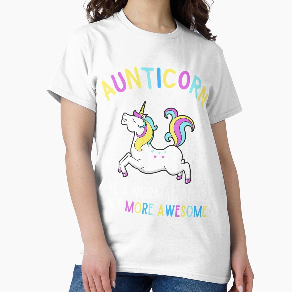 Aunticorn Like A Normal Aunt Only Awesome Auntie Unicorn by 74ninetees