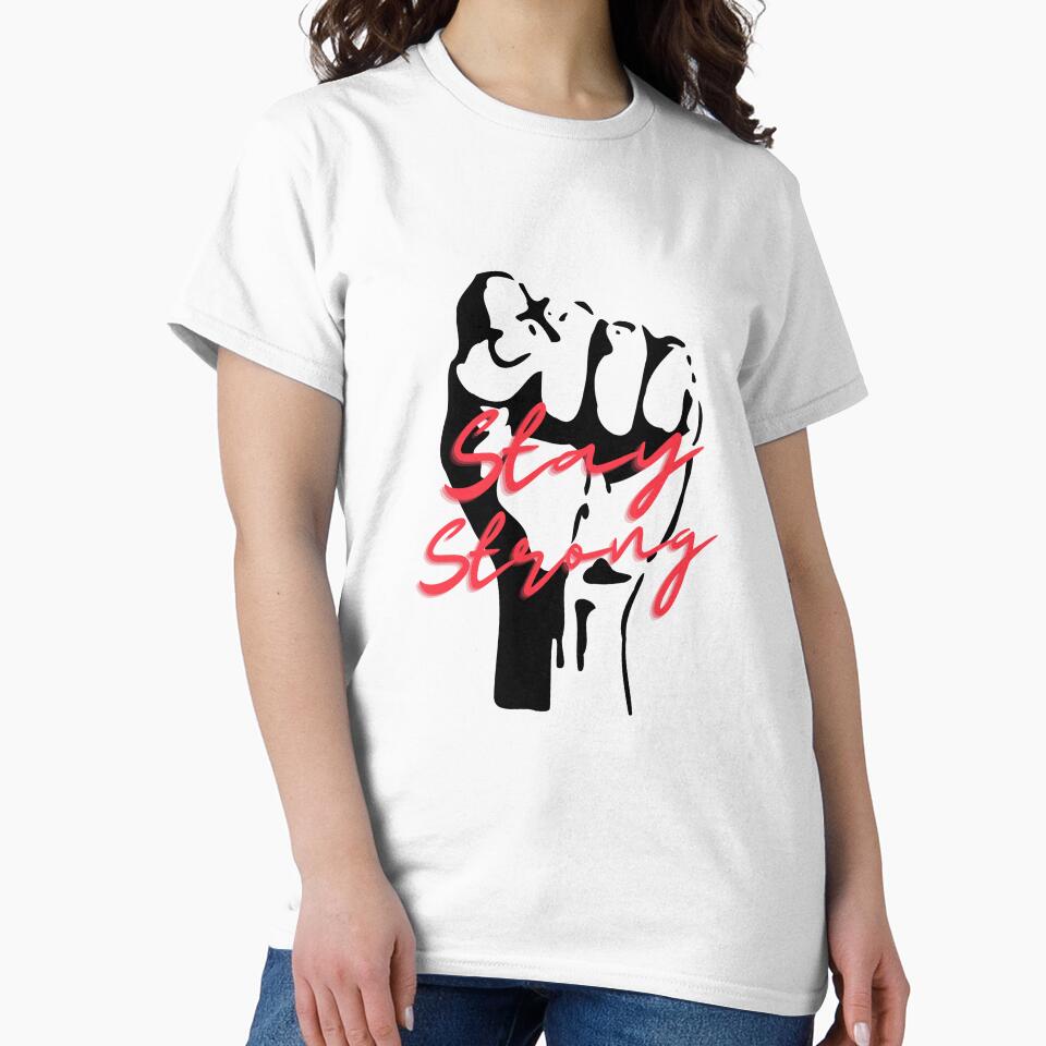 Stay Strong - Motivational Designs by RafikieCo