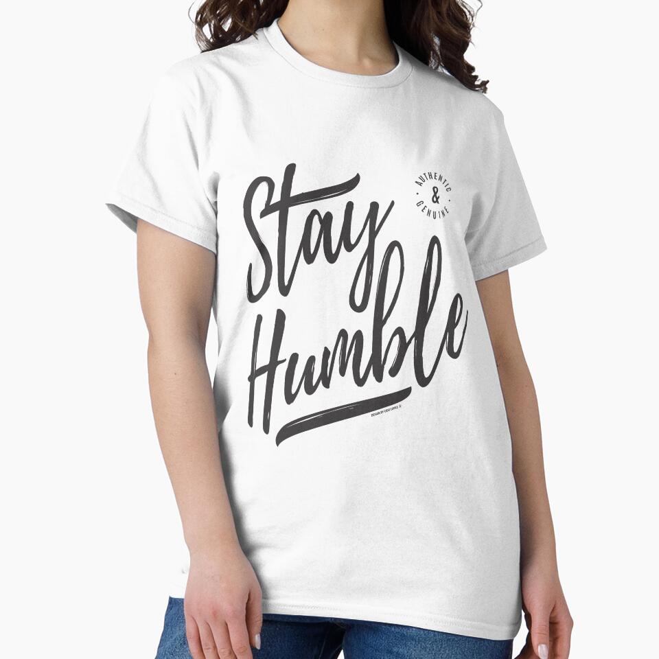 Stay Humble by cidolopez