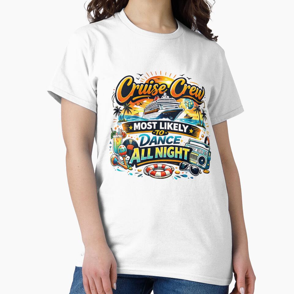 Cruise Crew - Most Likely To Dance All Night - Funny Cruise Shirts - Matching Vacation Shirts by ParfaitPrints