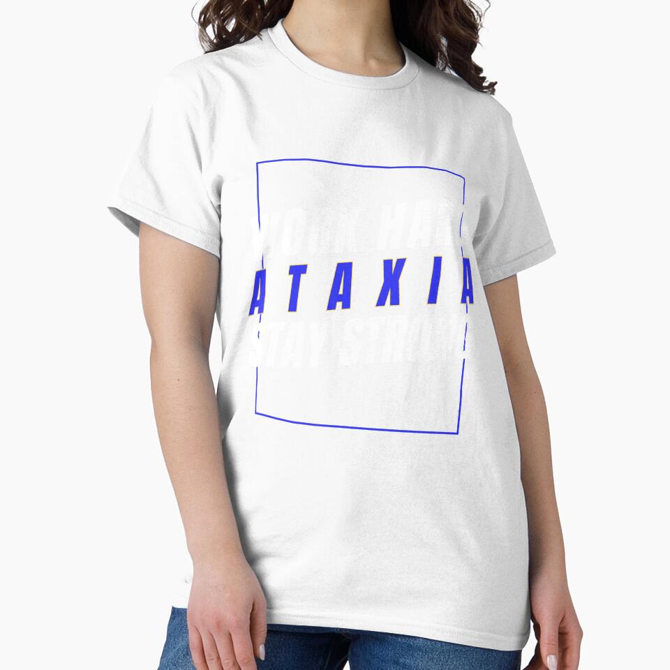 "Work Hard, ATAXIA, Stay Strong", contribute to raising much-needed awareness for Ataxia. by It's Wheelie Cool