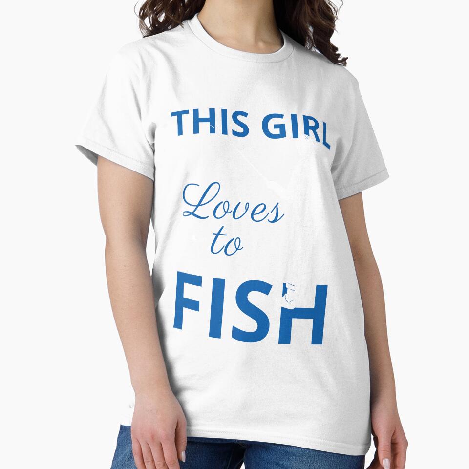 This Girl Loves To Fish by Bendthetrend