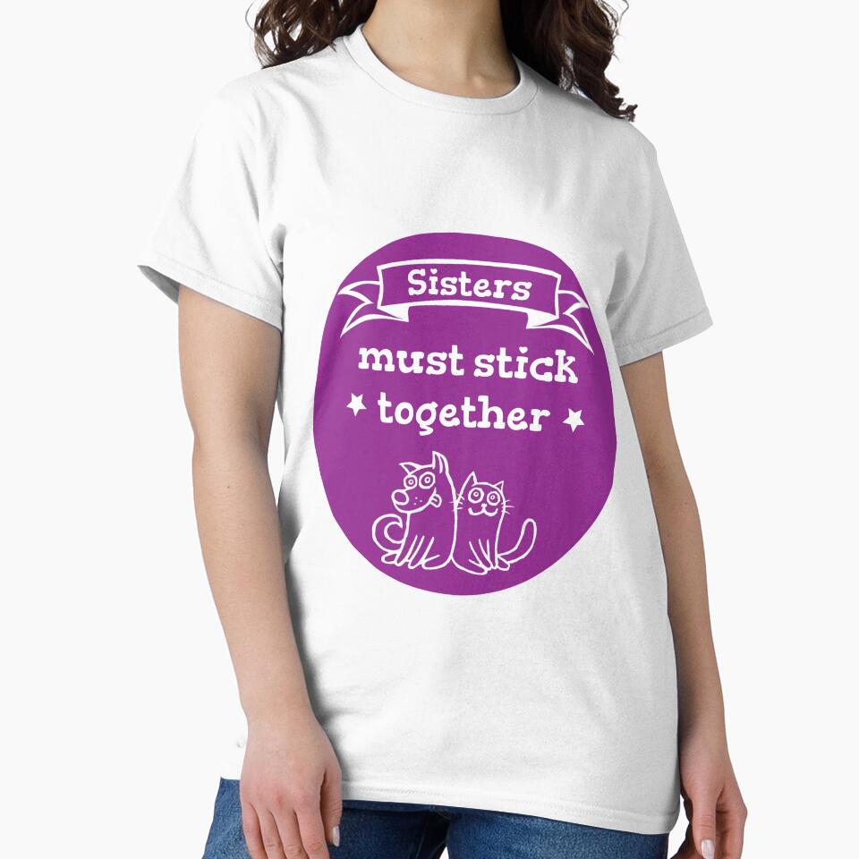 Sisters Must Stick Together Shirt - Sister Best Friends - Little Big Sister - Sis tshirt by happygiftideas