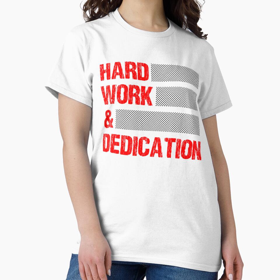 Hard Work Dedication by KingDesigns05