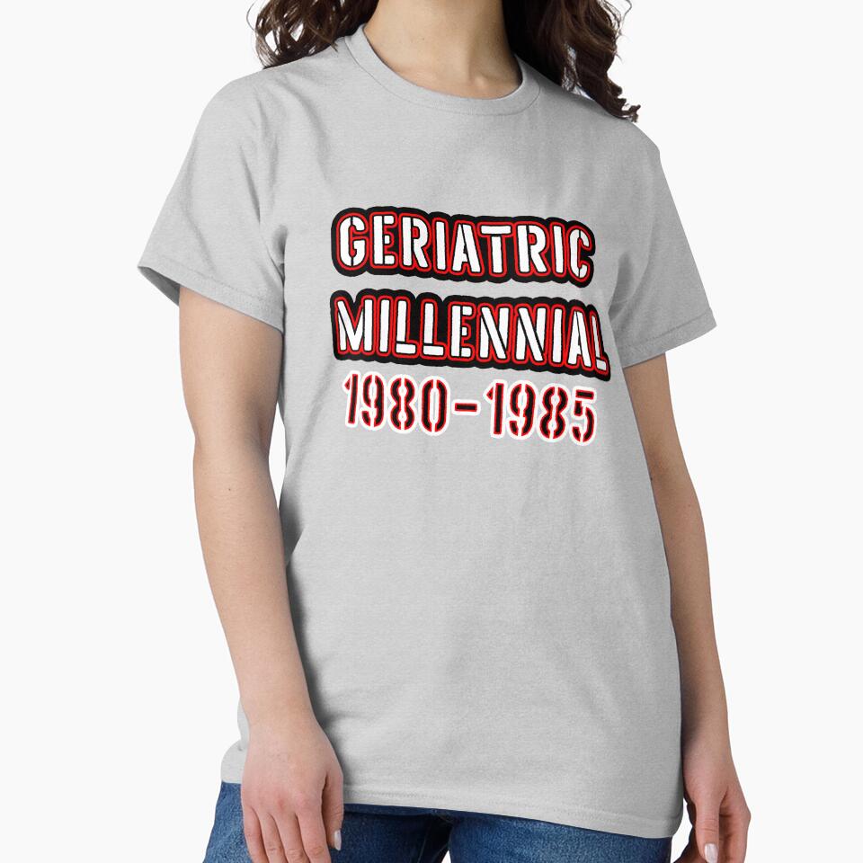 Geriatric Millennial - FUNNY NEW MICRO GENERATION REPLACING ELDER MILLENIALS by Iskybibblle