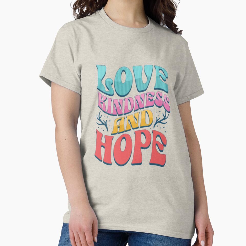 Love Kindness and Hope — Colorful Retro Typography | Positive Quote Aesthetic Art by HBDStudio