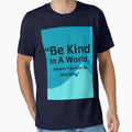be kind in a world where you can be anything by Motivational space