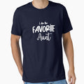 I Am The Favorite Aunt by Beinfashion