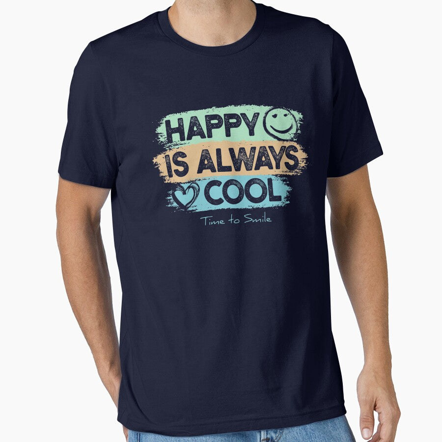 Happy is Always Cool - Time to Smile Motivation by happiBod