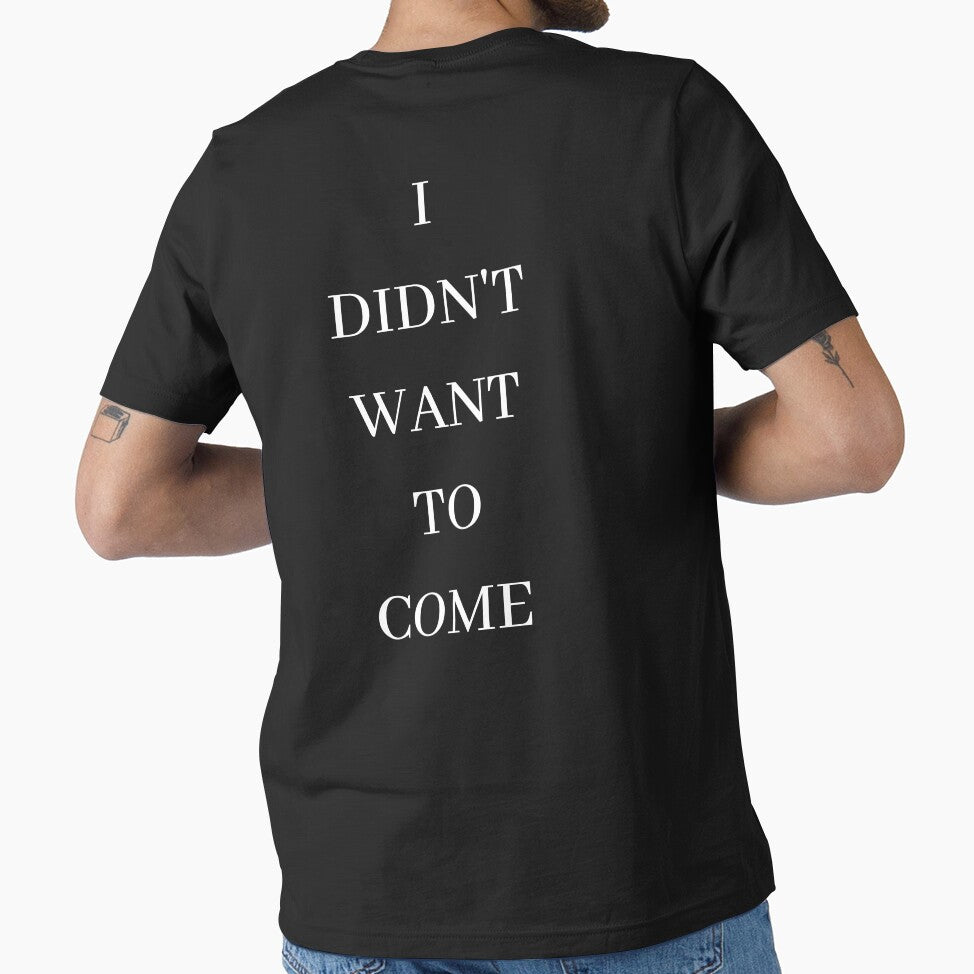 I didn't want to come by lolora