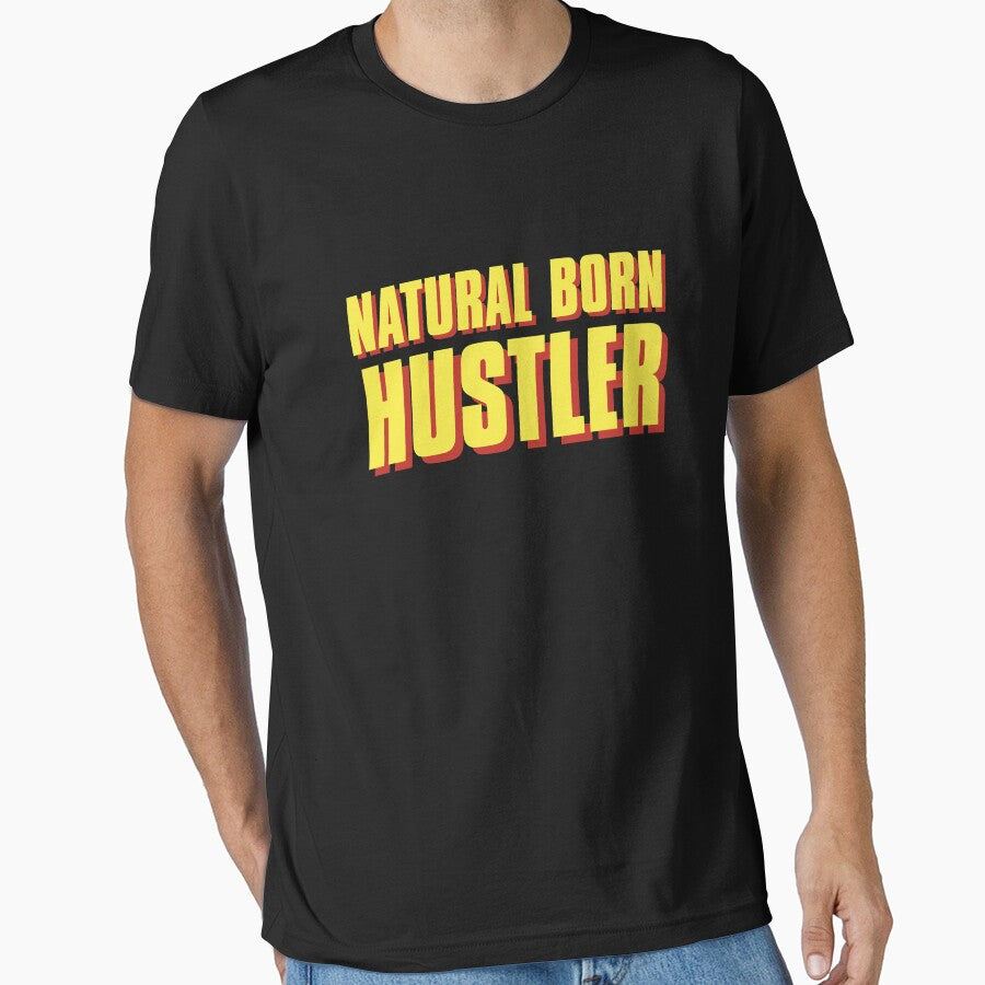 Natural Born Hustler by 187designz