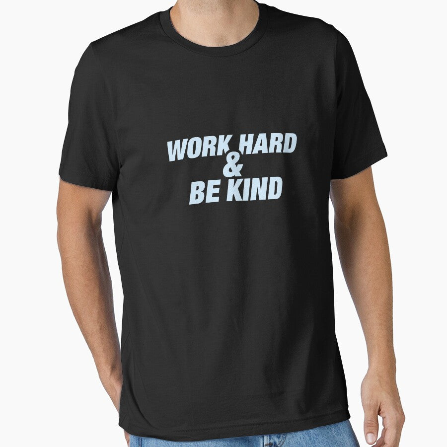 Work Hard and Be Kind - Light Blue by SaraduJour