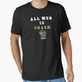 All Men Is Trash Funny Gift by Laura J Devera ⭐⭐⭐⭐⭐