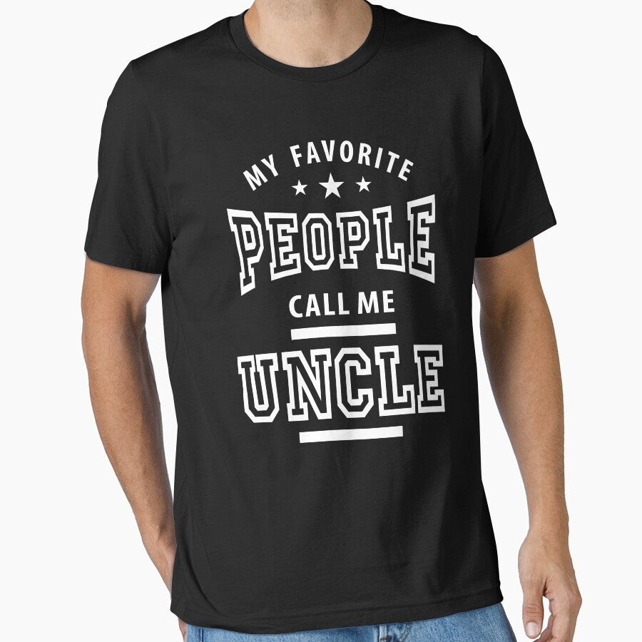 My Favorite People Call Me Uncle by cidolopez
