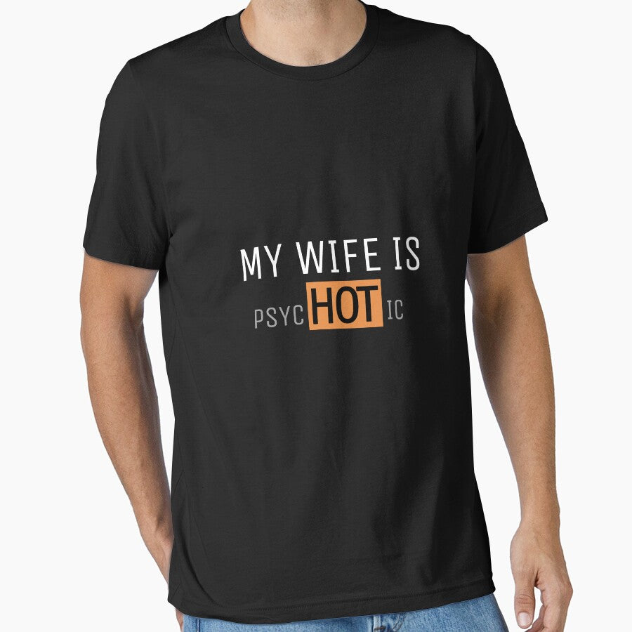 My Wife is Hot meme t-shirt by Ismail Ouadban