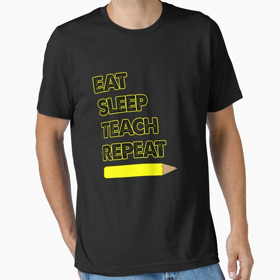 EAT sleep teach repeat by Mill8ion