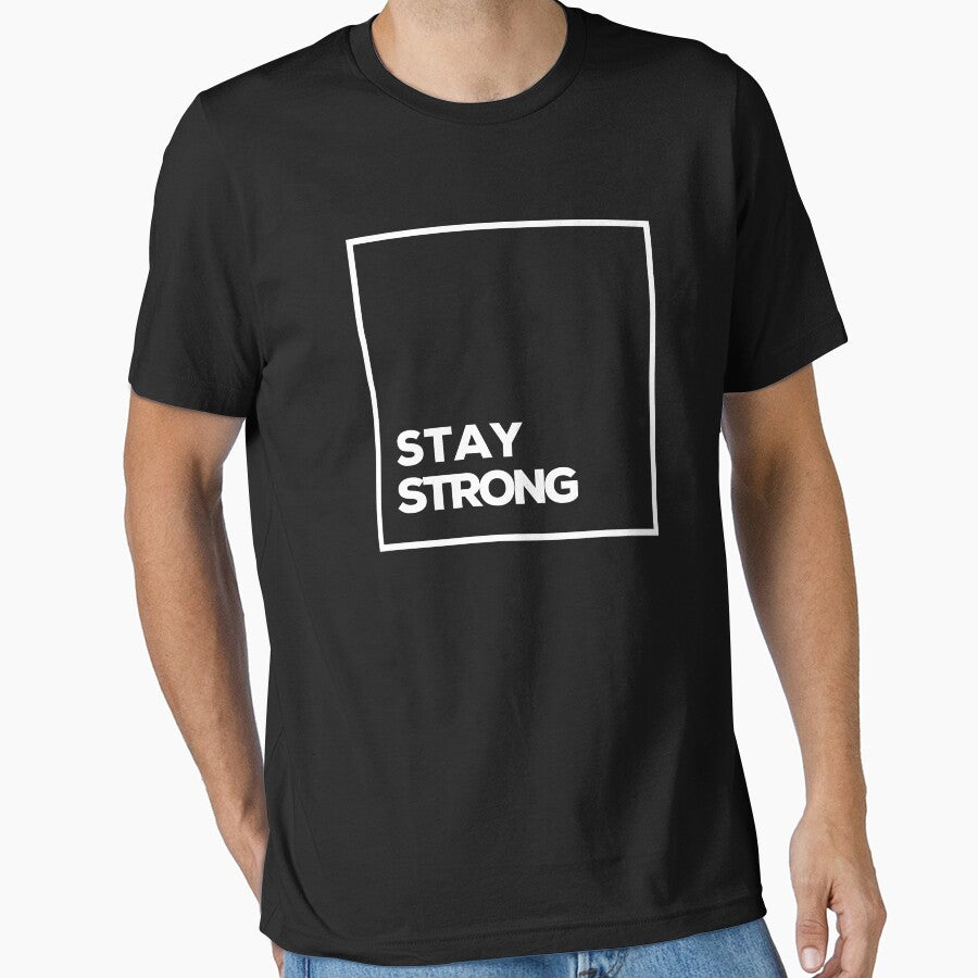Stay Strong Motivational by Shirtinho Store