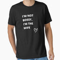 I'm Not Bossy, I'm the Wife by ElegantOutlines