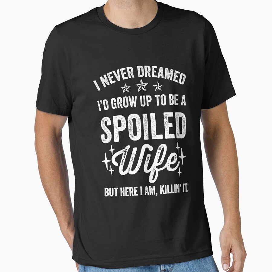 Funny Wife Spoiled Wife Anniversary Gift for Wife by sriok