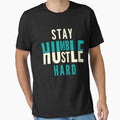 Stay Humble Hustle Hard by Kieran Abbott