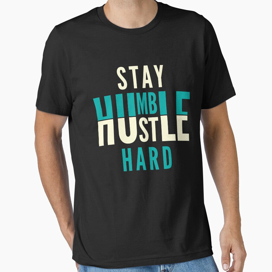 Stay Humble Hustle Hard by Kieran Abbott