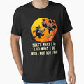 That's What I Do, I Do What I Do, When I Want How I Want Skeleton T rex Scary Halloween Costume by mohmmed22