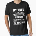 MY WIFE ISN'T FRAGILE LIKE A FLOWER SHE IS FRAGILE LIKE A BOMB by KaylynnRoman