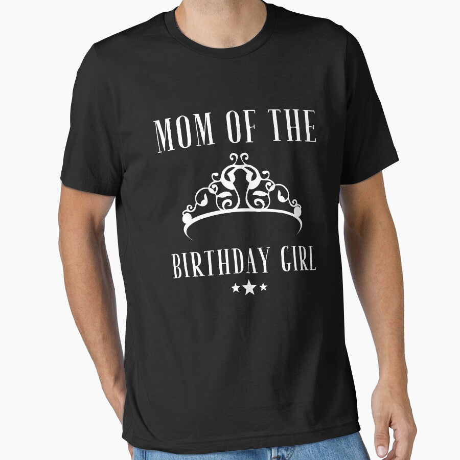 Mom of the Birthday Girl by Captain Mood